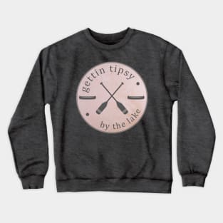 Gettin' Tipsy by the lake Crewneck Sweatshirt